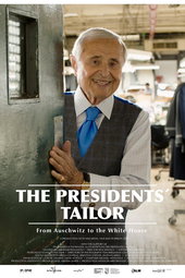 The Presidents' Tailor - From Auschwitz to the White House