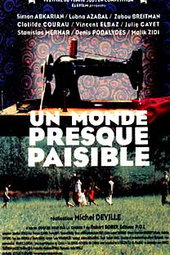 Un monde presque paisible
