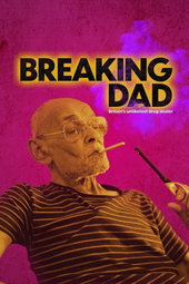 Breaking Dad: Britain’s Unlikeliest Drug Dealer