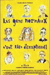 Les gens normaux n'ont rien d'exceptionnel