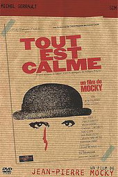 Tout est calme
