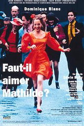 Faut-il aimer Mathilde ?
