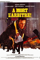 À mort l'arbitre !