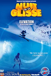 La Nuit de la glisse 2002 : Elevation