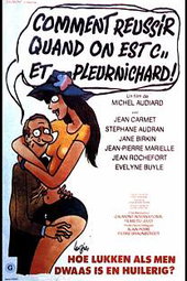Comment réussir quand on est con et pleurnichard