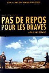 Pas de repos pour les braves