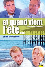 Et quand vient l'été