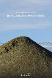 The inaudible movement of things