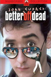 Better Off Dead