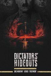 Dictators’ Hideouts