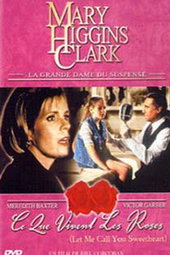 Mary Higgins Clark : CE QUE VIVENT LES ROSES