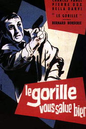 Le Gorille Vous Salue Bien