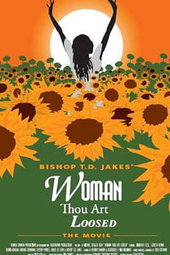 Woman, Thou Art Loosed