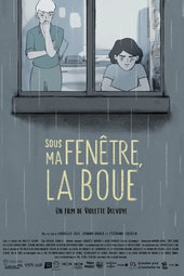 Sous ma fenêtre, la boue