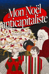 Mon Noël anticapitaliste