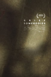 Brief Somebodies