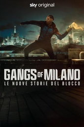 Gangs of Milano - Le nuove storie del Blocco
