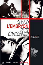 Quand l'embryon part braconner