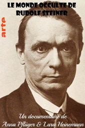Secret File Rudolf Steiner Anthroposophist, occultist, influencer?