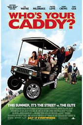 Who's your caddy ?