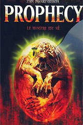 Prophecy, le monstre est né