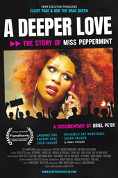 A Deeper Love: The Story of Miss Peppermint