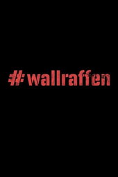 #wallraffen