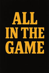 All in the Game