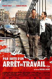 Par suite d'un arrêt de travail...