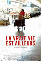 La Vraie Vie est Ailleurs