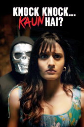 Knock Knock…Kaun Hai?