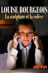Louise Bourgeois, la sculpture et la colère