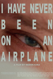 I Have Never Been on an Airplane