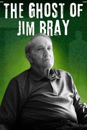 The Ghost of Jim Bray