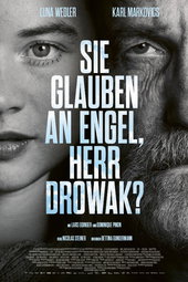 You Believe in Angels, Mr. Drowak?
