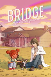 BRIDGE -My Little Friends-
