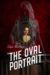 Edgar Allan Poe's The Oval Portrait