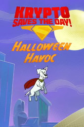 Krypto sauve la situation : Chaos d'Halloween
