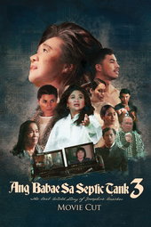 Ang Babae Sa Septic Tank: The Untold Real Story of Josephine Bracken (Movie Cut)