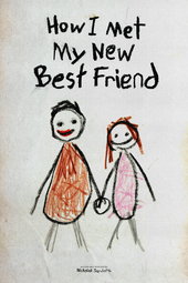 How I Met My New Best Friend