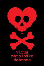 The Virus of Pathological Kindness