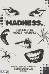 Madness