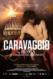 Caravaggio a Roma - Il viaggio del Giubileo
