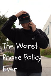 The Worst Phone Policy Ever