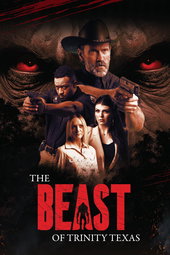 The Beast of Trinity Texas