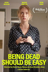 Being Dead Should Be Easy
