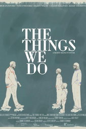 The Things We Do