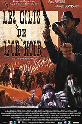 Les colts de l'or noir