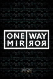 One Way Mirror