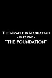 The Miracle In Manhattan, Part 1: 